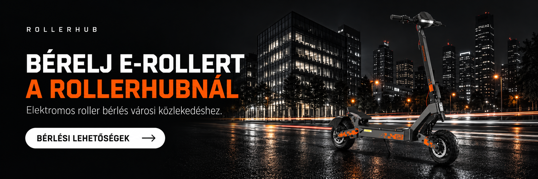 Bérelj e-rollert a RollerHubnál – bérlési lehetőségek